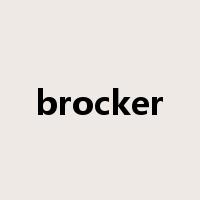 brocker是什么意思