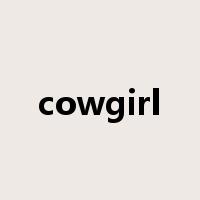 cowgirl是什么意思