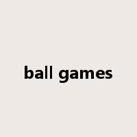 ball games是什么意思