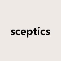sceptics是什么意思
