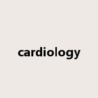 cardiology是什么意思