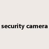 security camera是什么意思