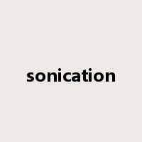 sonication是什么意思