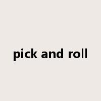pick and roll是什么意思