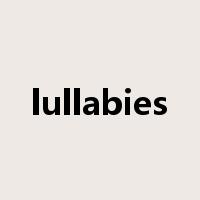 lullabies是什么意思