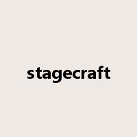 stagecraft是什么意思