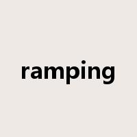ramping是什么意思
