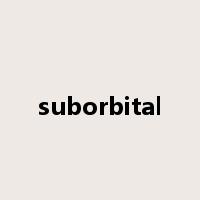 suborbital是什么意思