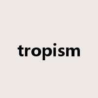 tropism是什么意思