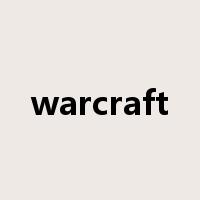 warcraft是什么意思