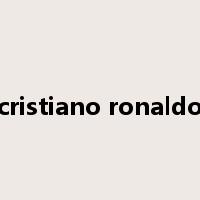 cristiano ronaldo是什么意思