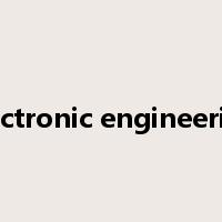 electronic engineering是什么意思