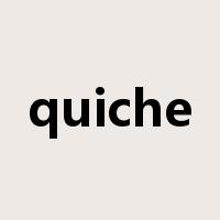 quiche是什么意思