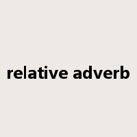 relative adverb是什么意思