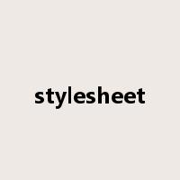 stylesheet是什么意思