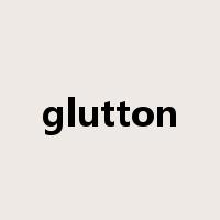 glutton是什么意思
