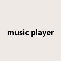 music player是什么意思