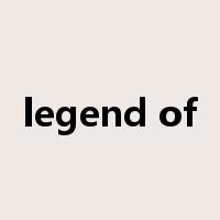 legend of是什么意思
