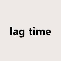 lag time是什么意思