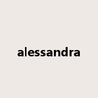 alessandra是什么意思