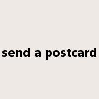send a postcard是什么意思