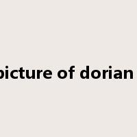the picture of dorian gray是什么意思