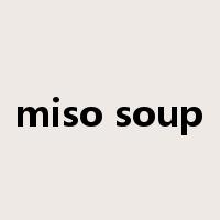 miso soup是什么意思