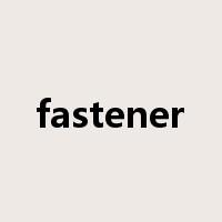 fastener是什么意思