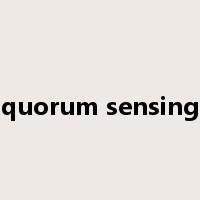 quorum sensing是什么意思