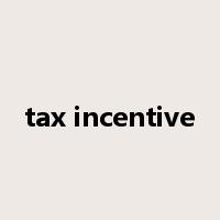 tax incentive是什么意思