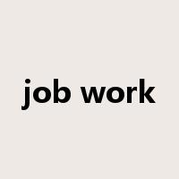 job work是什么意思