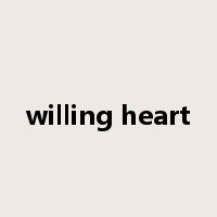 willing heart是什么意思