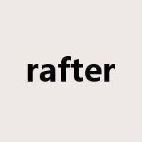rafter是什么意思