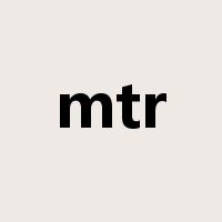 mtr是什么意思