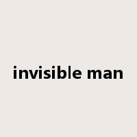 invisible man是什么意思