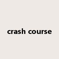 crash course是什么意思