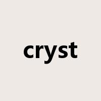 cryst是什么意思