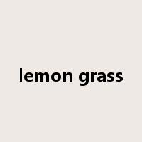 lemon grass是什么意思