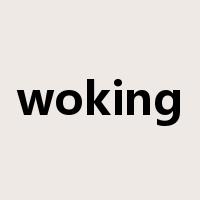 woking是什么意思