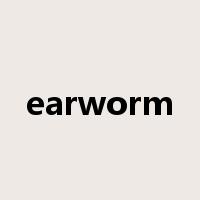 earworm是什么意思