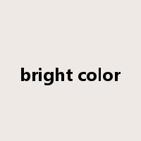 bright color是什么意思