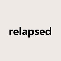 relapsed是什么意思