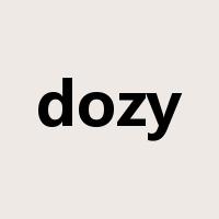 dozy是什么意思