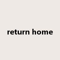 return home是什么意思