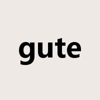 gute是什么意思