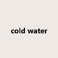 cold water是什么意思