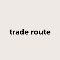 trade route是什么意思