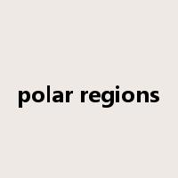 polar regions是什么意思