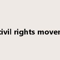 the civil rights movement是什么意思