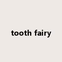 tooth fairy是什么意思